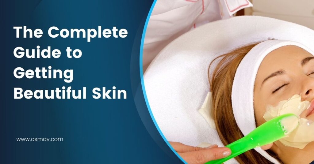 how to get beautiful skin